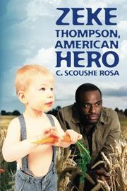 Book Cover for ZEKE THOMPSON, AMERICAN HERO