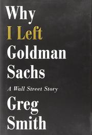 Cover art for WHY I LEFT GOLDMAN SACHS