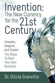 Book Cover for INVENTION: THE NEW CURRENCY FOR THE 21ST CENTURY