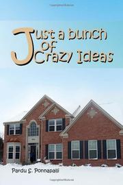 Book Cover for JUST A BUNCH OF CRAZY IDEAS