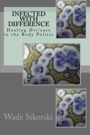 Book Cover for INFECTED WITH DIFFERENCE