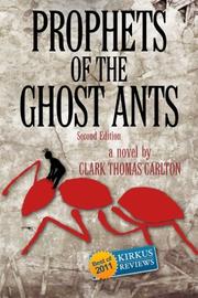 Cover art for PROPHETS OF THE GHOST ANTS