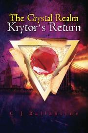 Book Cover for THE CRYSTAL REALM: KRYTOR'S RETURN