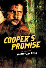 COOPER'S PROMISE by Timothy Jay Smith