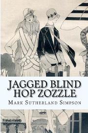 Cover art for JAGGED BLIND HOP ZOZZLE