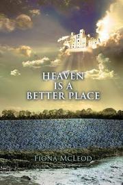 Book Cover for HEAVEN IS A BETTER PLACE