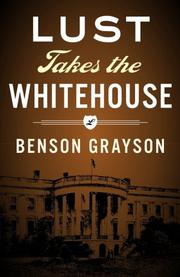 Book Cover for LUST TAKES THE WHITE HOUSE