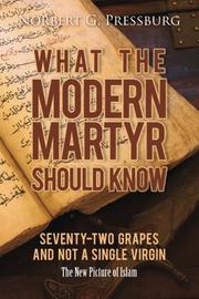 Cover art for WHAT THE MODERN MARTYR SHOULD KNOW: SEVENTY-TWO GRAPES AND NOT A SINGLE VIRGIN