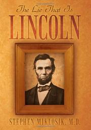 Book Cover for THE LIE THAT IS LINCOLN