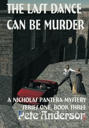 Cover art for THE LAST DANCE CAN BE MURDER