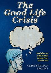 Book Cover for THE GOOD LIFE CRISIS