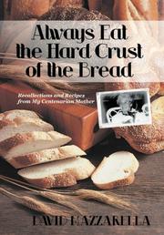 Book Cover for ALWAYS EAT THE HARD CRUST OF THE BREAD