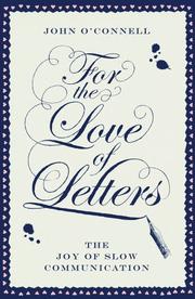 Book Cover for FOR THE LOVE OF LETTERS
