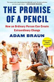 THE PROMISE OF A PENCIL by Adam Braun