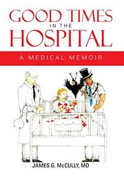 Cover art for GOOD TIMES IN THE HOSPITAL