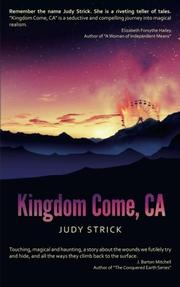 Kingdom Come, CA by Judy Strick