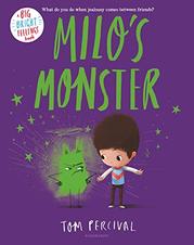 MILO'S MONSTER by Tom Percival