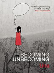 BECOMING UNBECOMING by Una