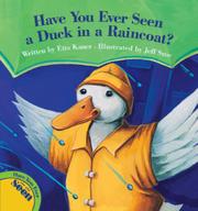 Book Cover for HAVE YOU EVER SEEN A DUCK IN A RAINCOAT? 