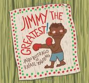 Book Cover for JIMMY THE GREATEST!