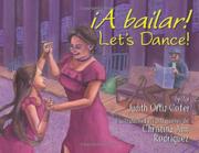 Book Cover for <i>¡A BAILAR!</i> LET'S DANCE!