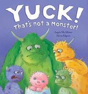 Book Cover for YUCK! THAT’S NOT A MONSTER!