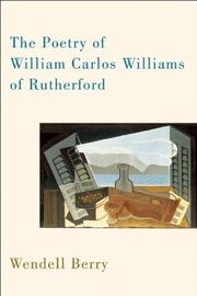 Cover art for THE POETRY OF WILLIAM CARLOS WILLIAMS OF RUTHERFORD