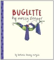 Book Cover for BUGLETTE THE MESSY SLEEPER
