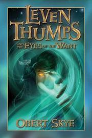 Book Cover for LEVEN THUMPS AND THE EYES OF THE WANT