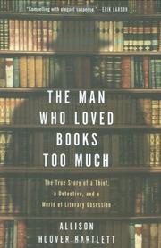 Book Cover for THE MAN WHO LOVED BOOKS TOO MUCH