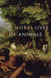 Cover art for THE MORAL LIVES OF ANIMALS