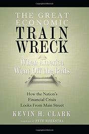 Book Cover for THE GREAT ECONOMIC TRAIN WRECK