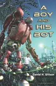 Book Cover for A BOY AND HIS BOT