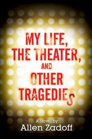 Cover art for MY LIFE, THE THEATER, AND OTHER TRAGEDIES