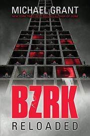 BZRK RELOADED by Michael Grant