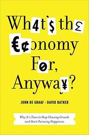 Cover art for WHAT'S THE ECONOMY FOR, ANYWAY?