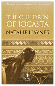 THE CHILDREN OF JOCASTA by Natalie Haynes