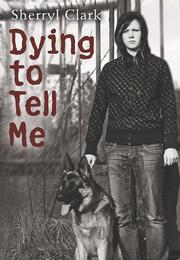 Book Cover for DYING TO TELL ME