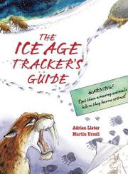 Book Cover for THE ICE AGE TRACKER'S GUIDE