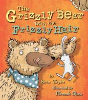 Book Cover for THE GRIZZLY BEAR WITH THE FRIZZLY HAIR