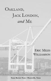 Book Cover for OAKLAND, JACK LONDON, AND ME