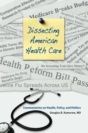 Cover art for DISSECTING AMERICAN HEALTH CARE