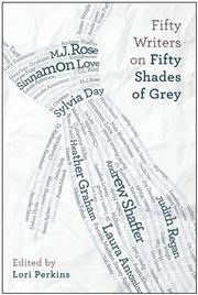 Cover art for FIFTY WRITERS ON <i>FIFTY SHADES OF GREY</i>