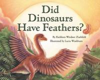 DID DINOSAURS HAVE FEATHERS?