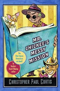 MR. CHICKEE’S MESSY MISSION