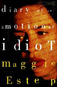 DIARY OF AN EMOTIONAL IDIOT