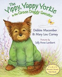 THE YIPPY, YAPPY YORKIE IN THE GREEN DOGGY SWEATER