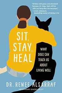 SIT, STAY, HEAL