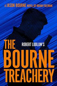 ROBERT LUDLUM'S THE BOURNE TREACHERY