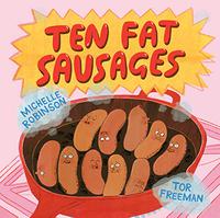 TEN FAT SAUSAGES